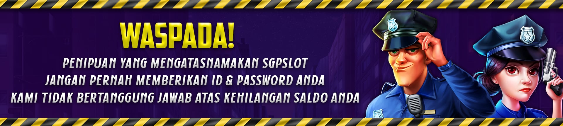 WASPADALAH WASPADALAH
